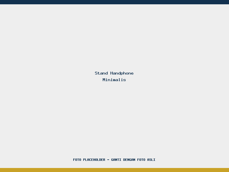 Stand Handphone Minimalis